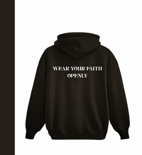 'Wear your faith openly' Hoodie