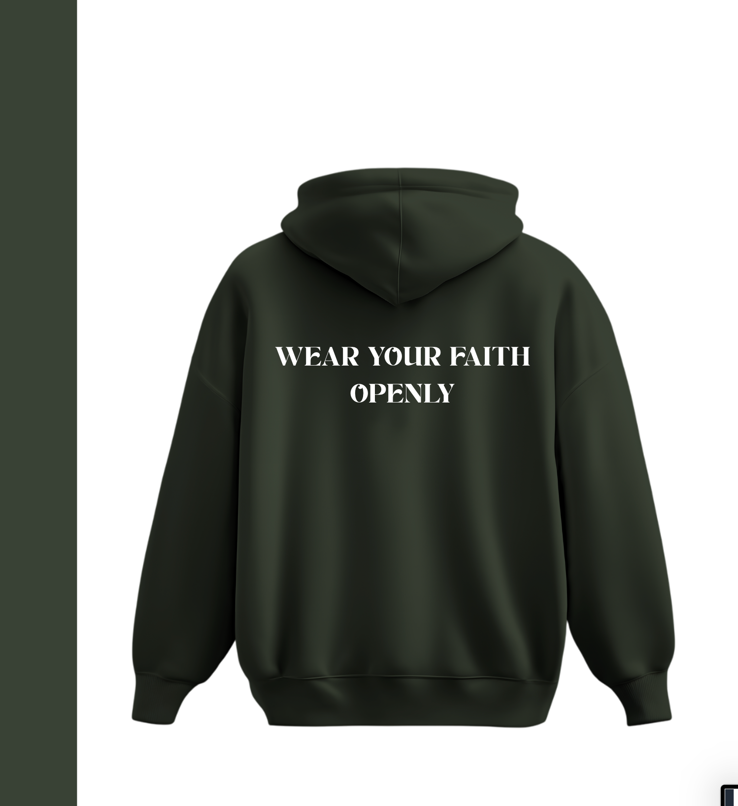 'Wear your faith openly' Hoodie