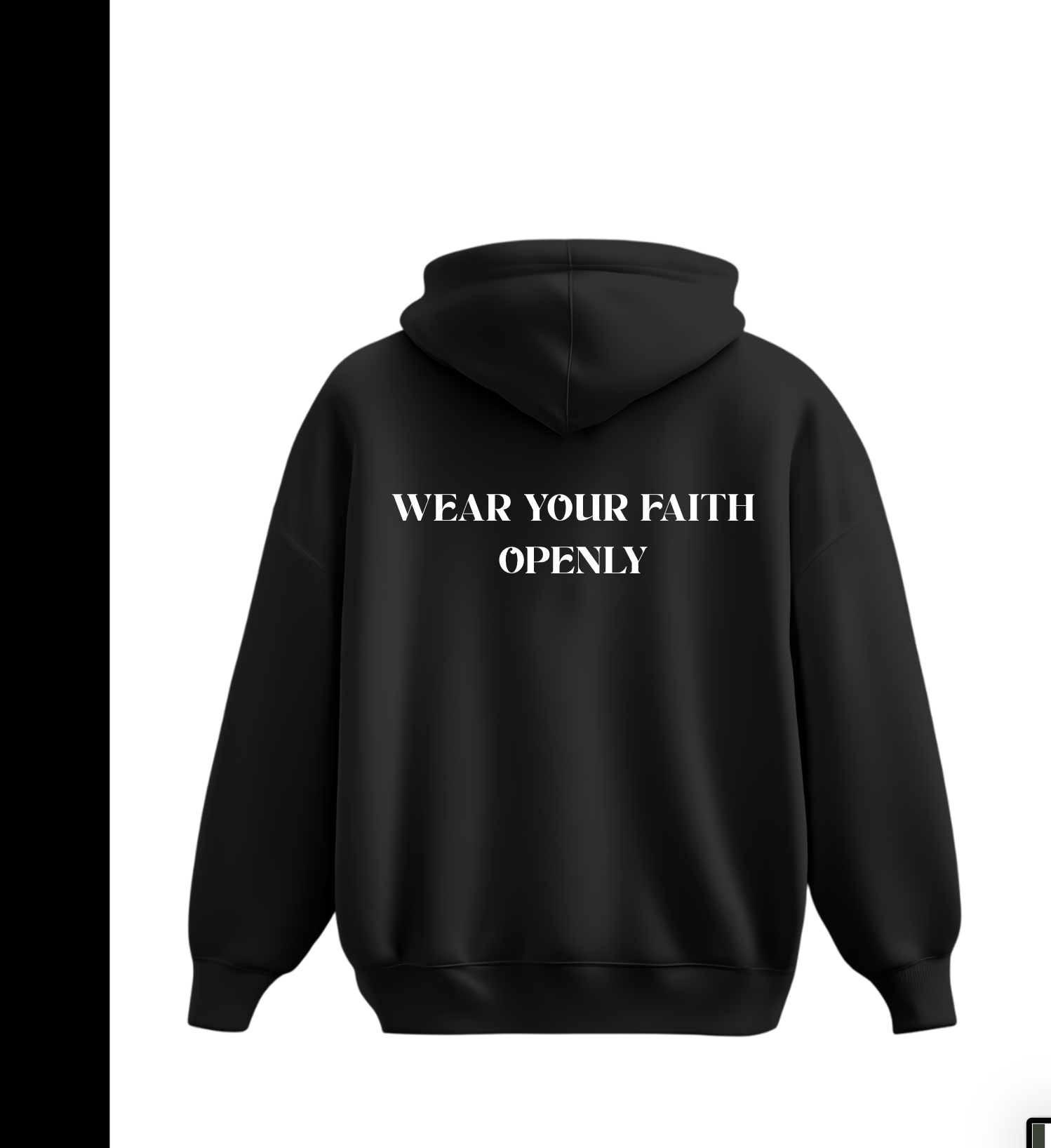 'Wear your faith openly' Hoodie